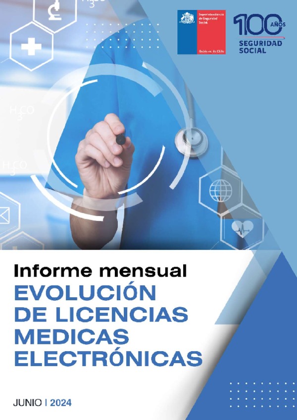 Informe mensual Evolución de Licencias Médicas Electrónicas. Junio 2024