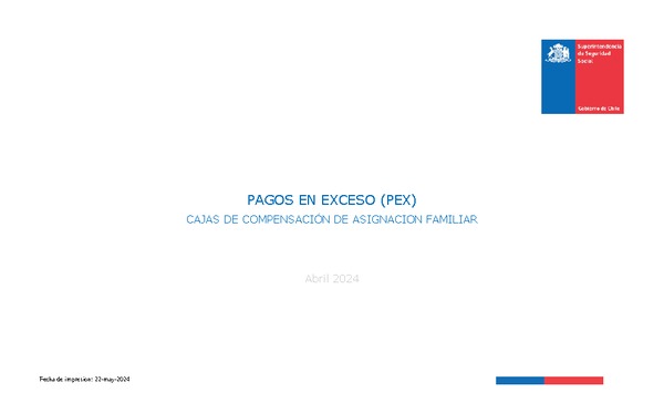 Informe mensual de Pagos en Exceso de Cajas de Compensación Abril 2024