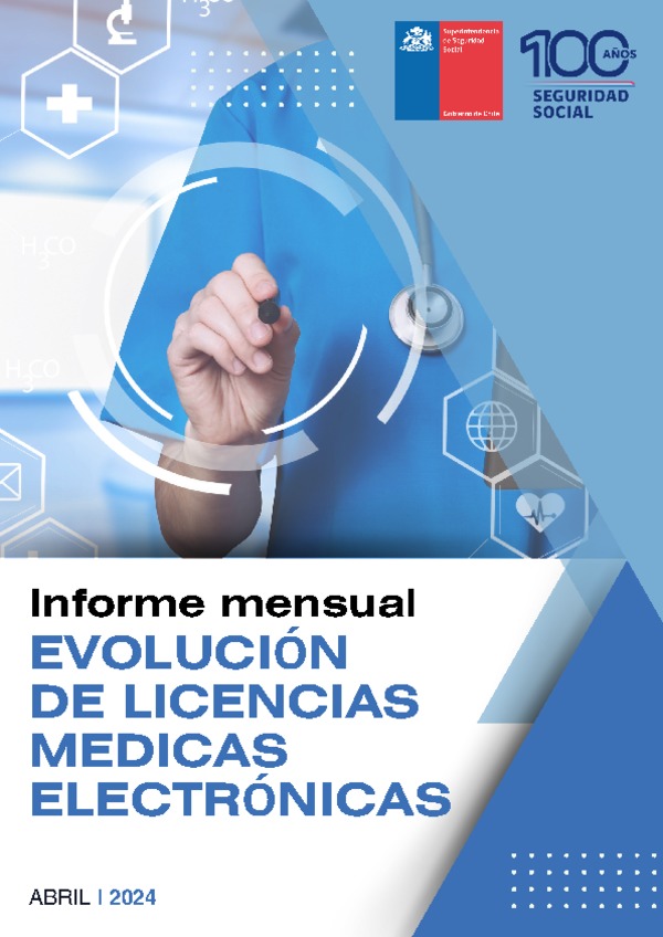 Informe mensual Evolución de Licencias Médicas Electrónicas. Abril 2024