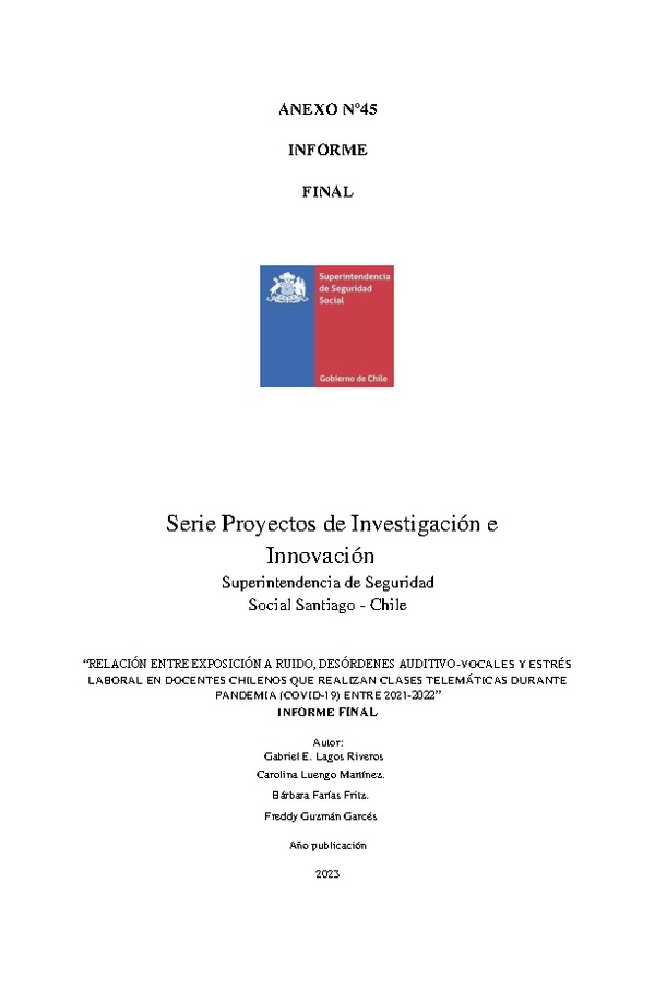 Relación entre exposición a ruido, desórdenes auditivo-vocales y estrés laboral en docentes chilenos que realizan clases telemáticas durante pandemia (COVID-19) entre 2021-2022.