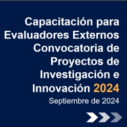 Capacitación evaluadores externos proyectos de investigación 2024.