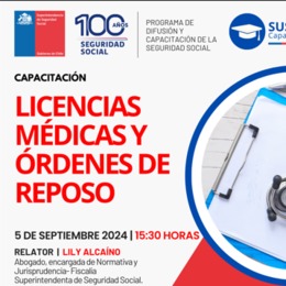 Licencias médicas y órdenes de reposo