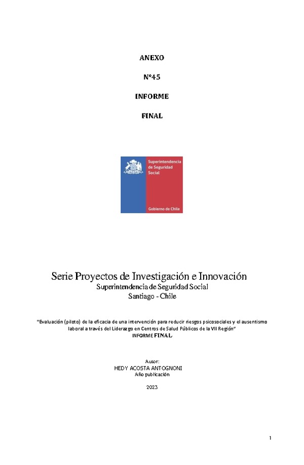 Evaluación (piloto) de la eficacia de una intervención para reducir riesgos psicosociales y el ausentismo laboral a través del Liderazgo en Centros de Salud Públicos de la VII Región”