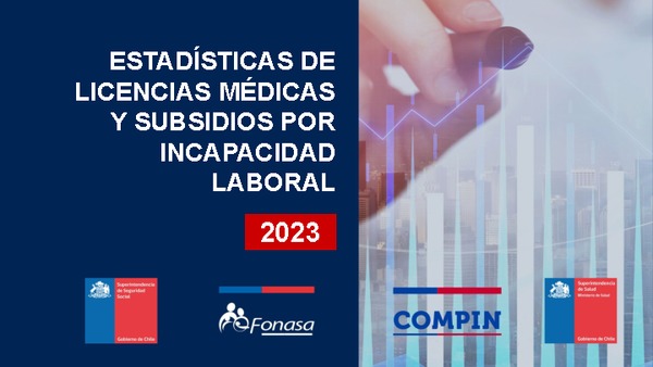 Informe Anual: Estadísticas Licencias Médicas y SIL 2023