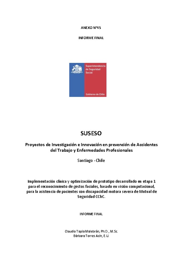 Implementación clínica y optimización de prototipo desarrollado en etapa 1 para el reconocimiento de gestos faciales, basado en visión computacional, para la asistencia de pacientes con discapacidad motora severa de Mutual de Seguridad CChC